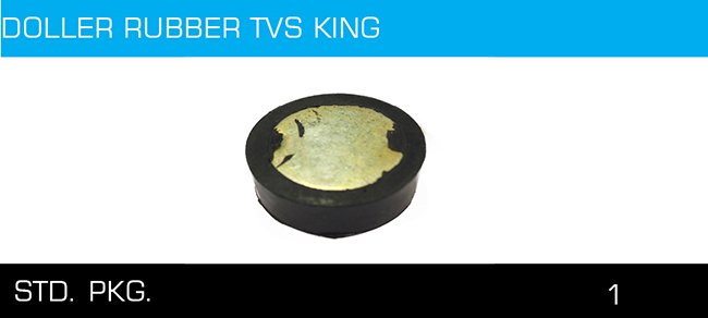 DOLLER RUBBER TVS KING